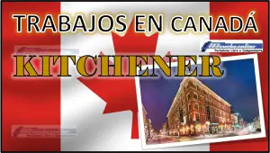 Trabajo Kitchener Canadá 2023 - 2024
