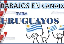 Trabajos en Canadá para Uruguayos 2023 - 2024