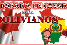 Trabajos en Canadá para Bolivianos 2023 - 2024