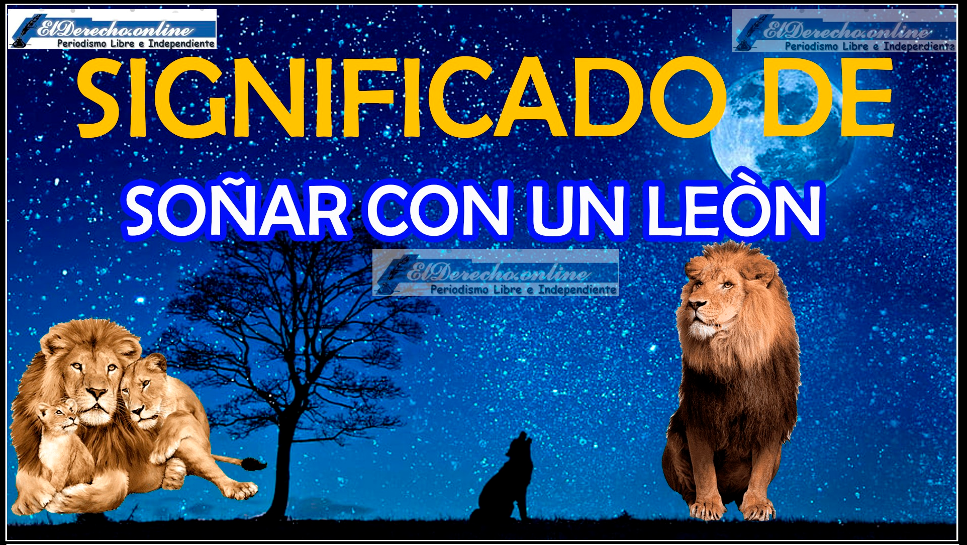 ¿Qué significa soñar con un león?