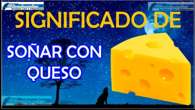 ¿Qué significa soñar con queso?