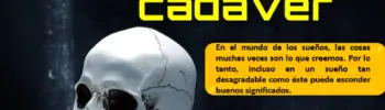 Soñar con cadáver ¿qué significa?