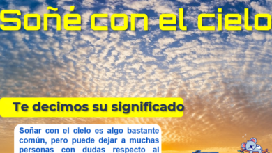 Soñar con el cielo ¿Qué significa?