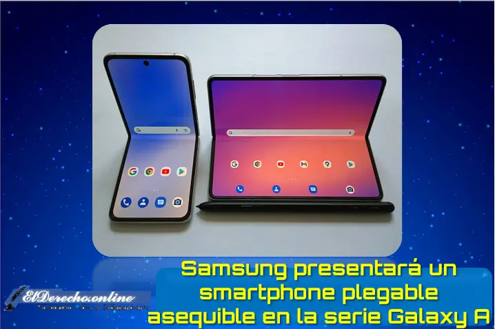 Samsung presentará un smartphone plegable asequible en la serie Galaxy A