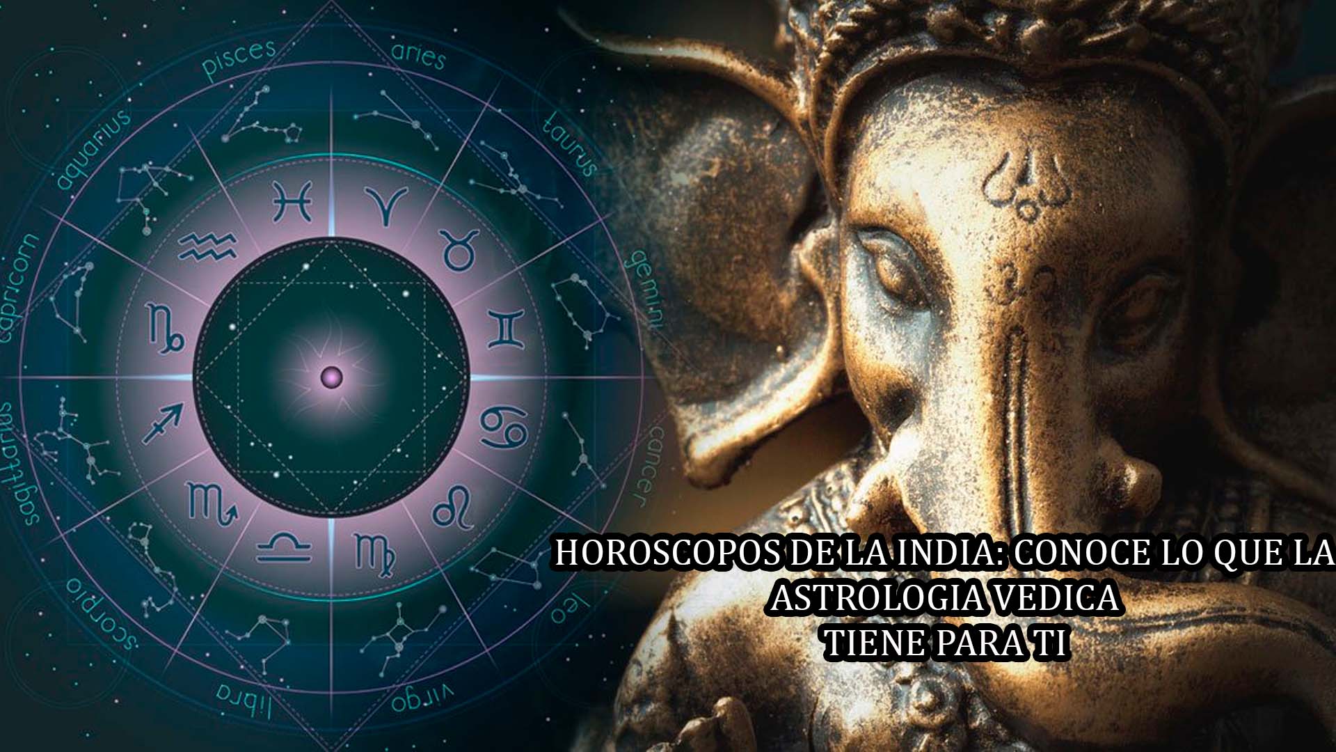 horoscopos-de-la-india-conoce-lo-que-la-astrologia-vedica-dice-de-ti