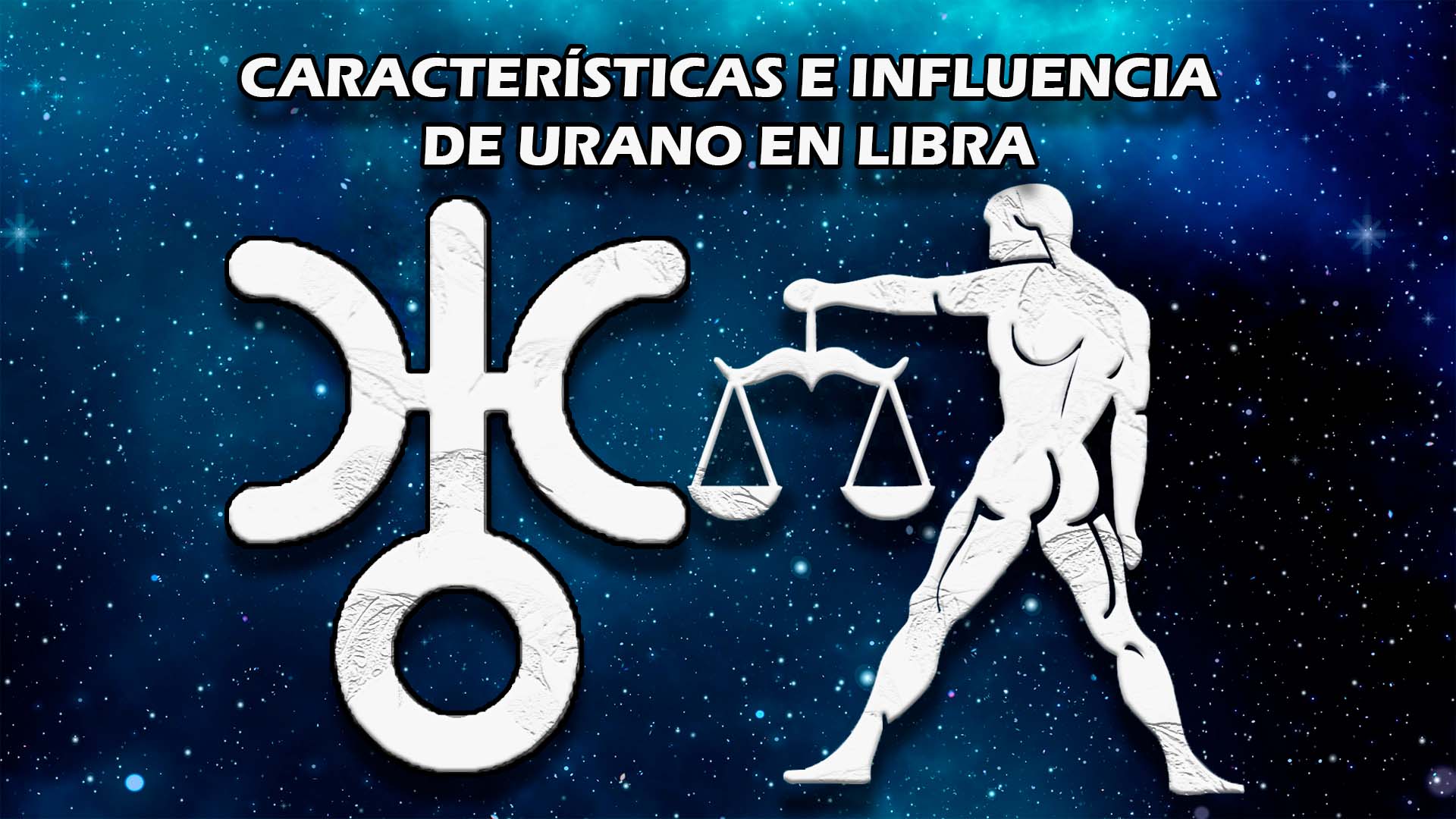 Características e influencia de Urano en Libra