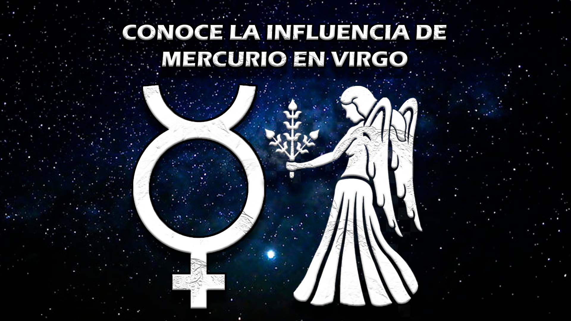 Conoce la influencia de Mercurio en Virgo