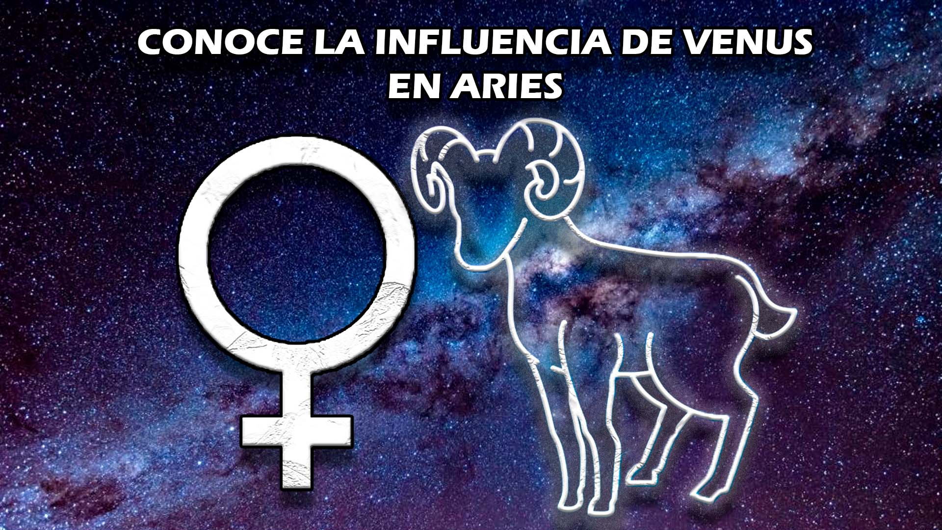 Conoce la influencia de Venus en Aries