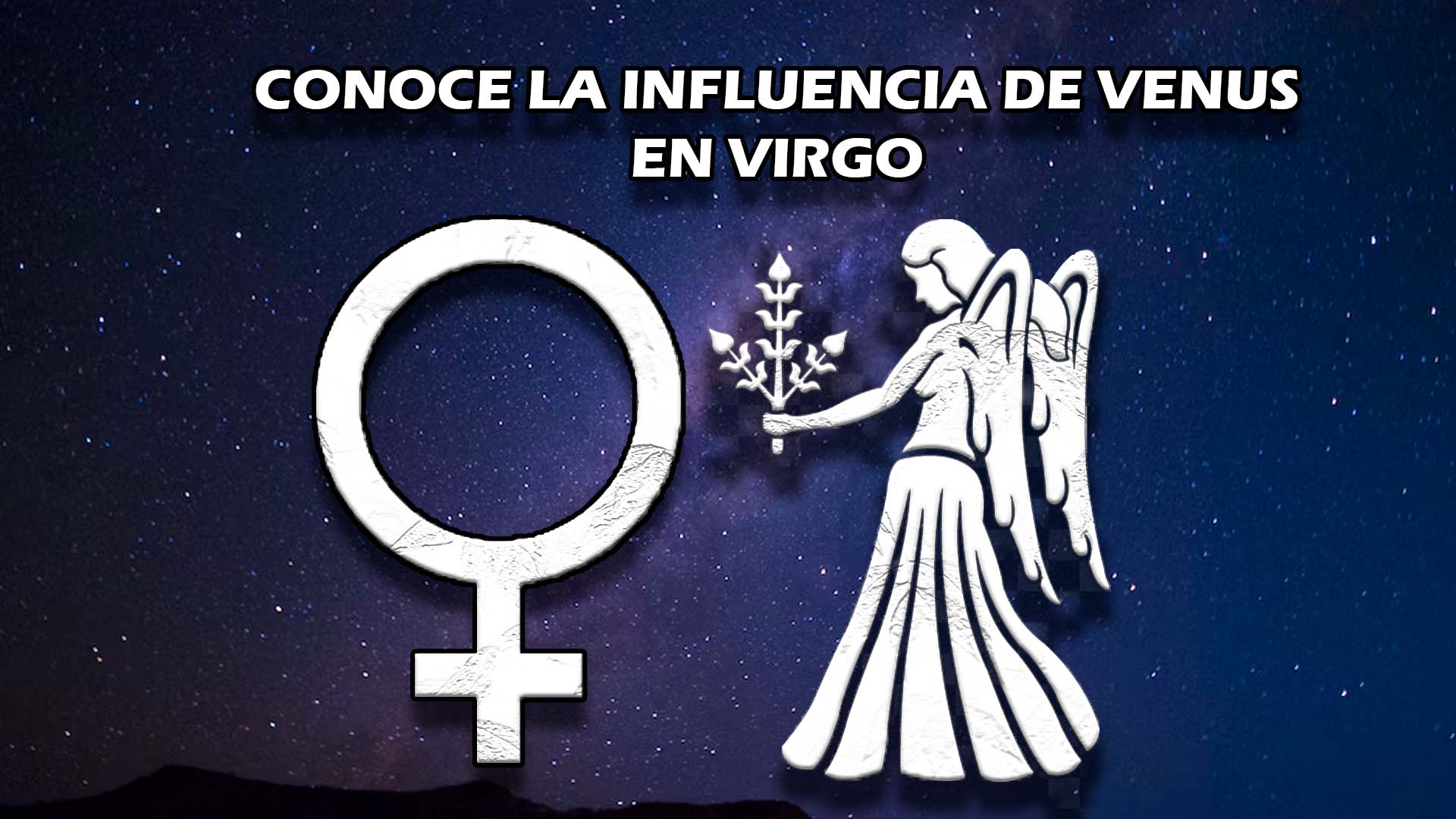 Conoce la influencia de Venus en Virgo