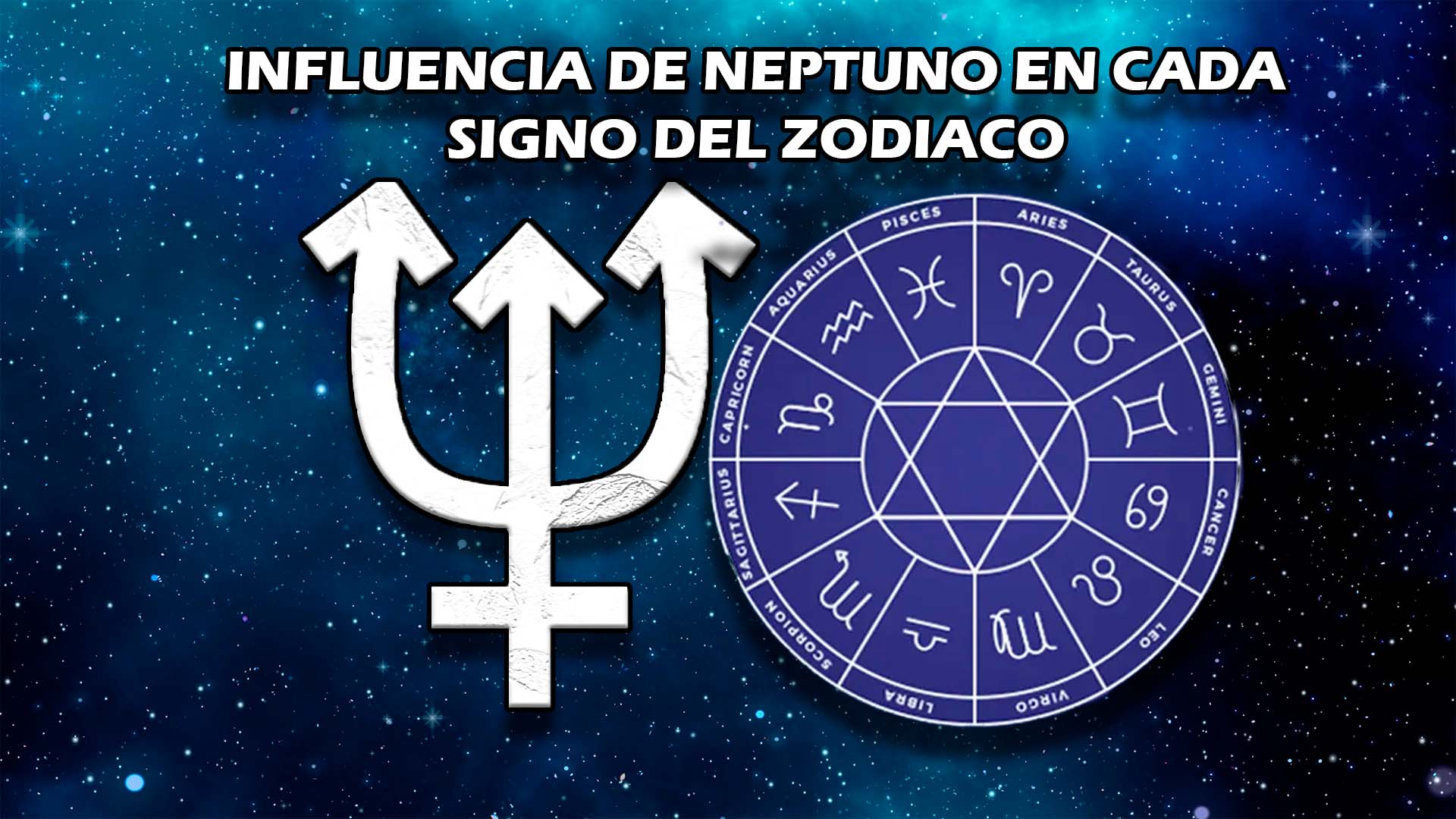 Influencia de Neptuno en cada signo del zodiaco