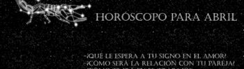 Horóscopo para Escorpio en abril