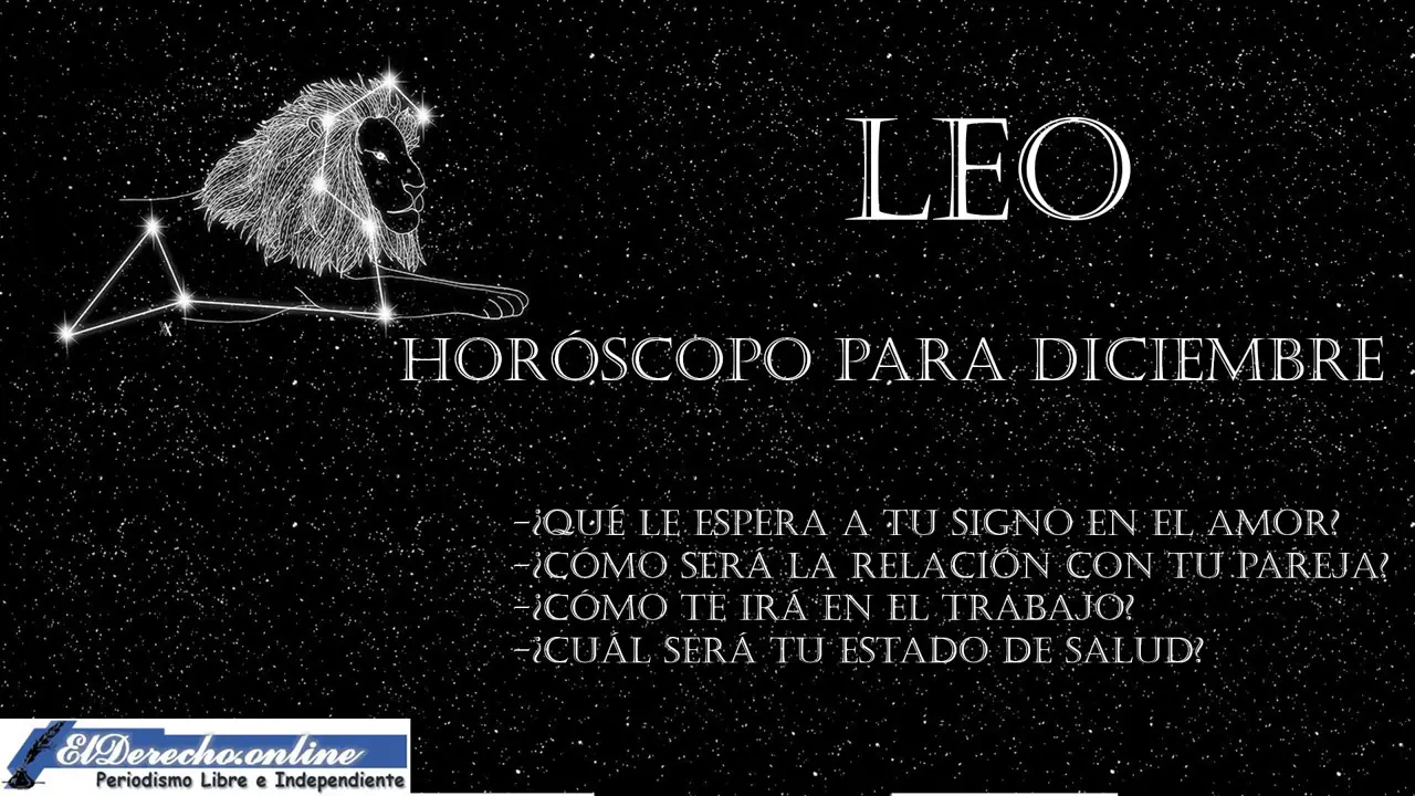Horóscopo Para Leo En Diciembre Del 2023 🥇 El Derecho Online【2024