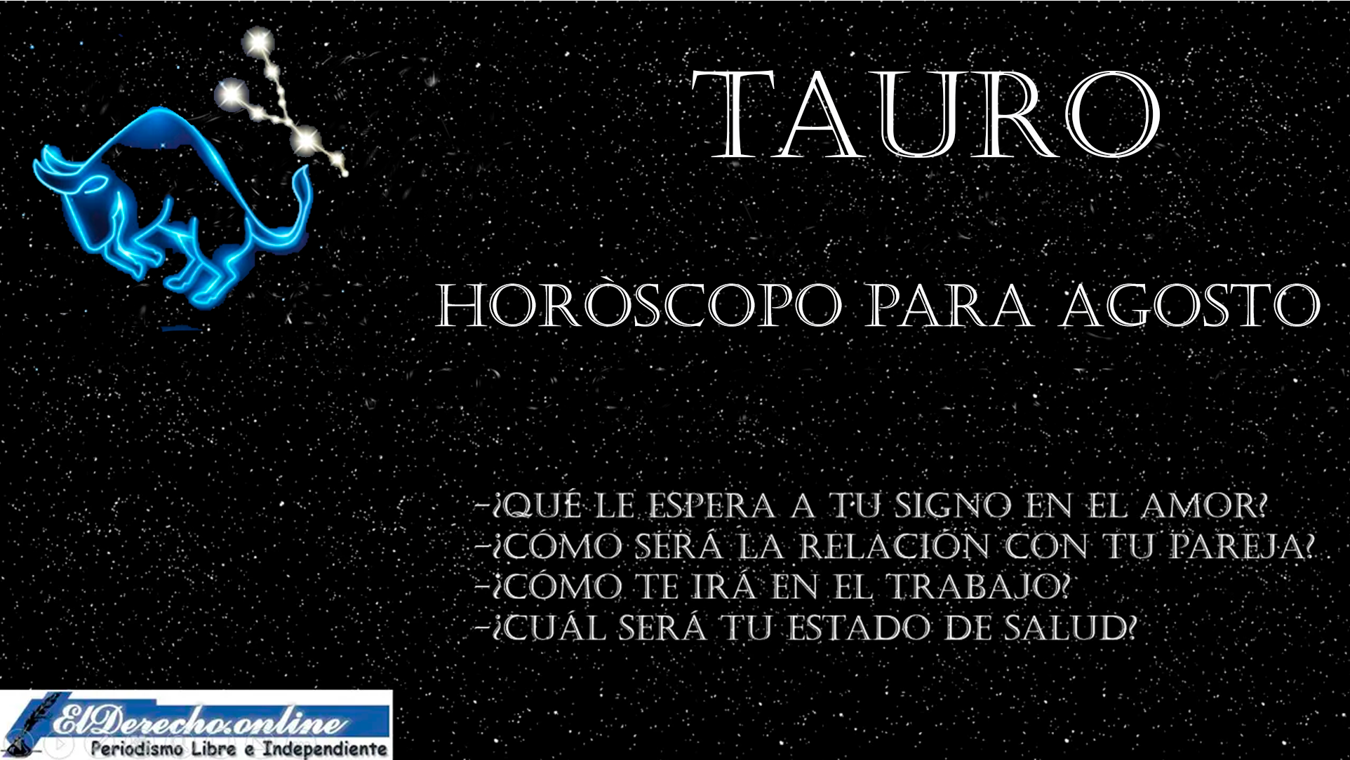 Horóscopo para Tauro en agosto del 2023