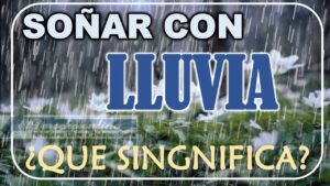 ▷ Soñar con Lluvia intensa ¿Qué significa este sueño? » 2023 El Derecho Online 🥇 Soñar con Lluvia
