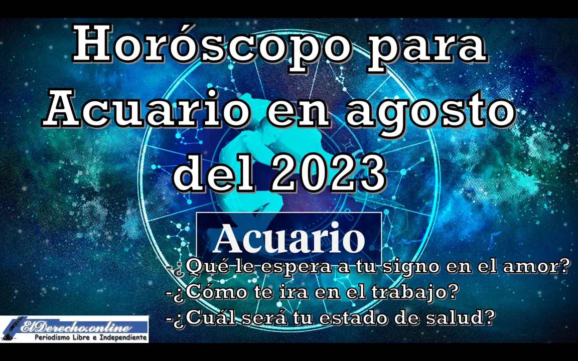Horóscopo para Acuario en agosto del 2023
