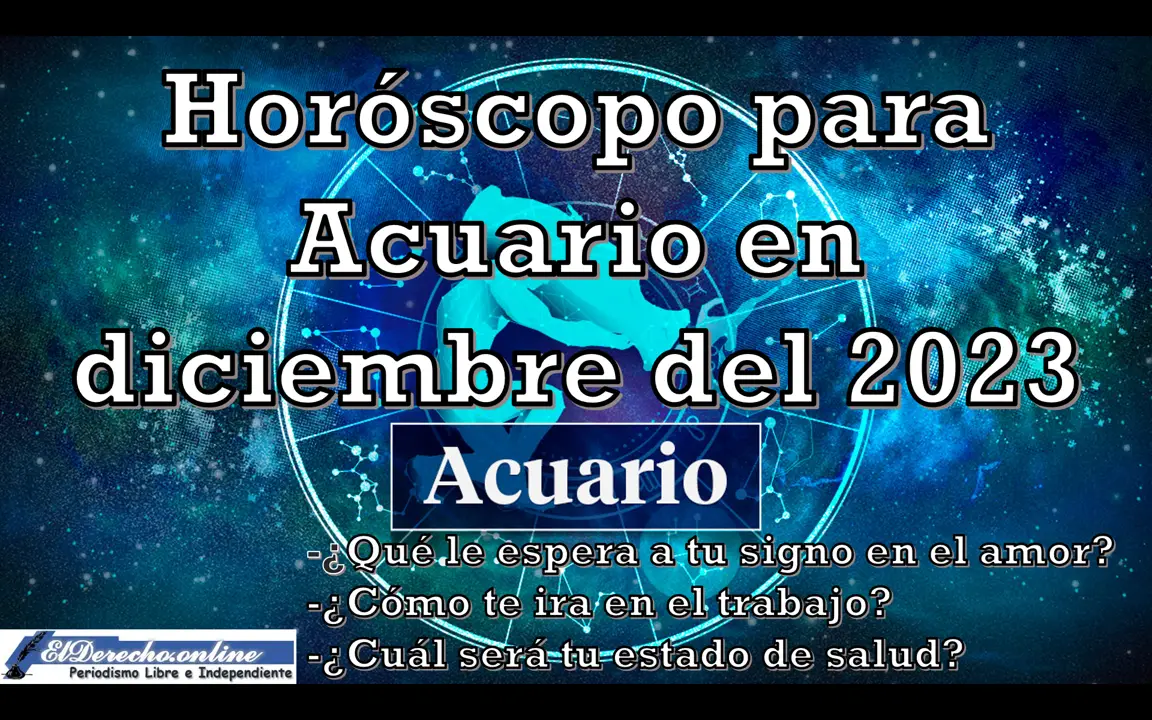 Horóscopo para Acuario en diciembre del 2023