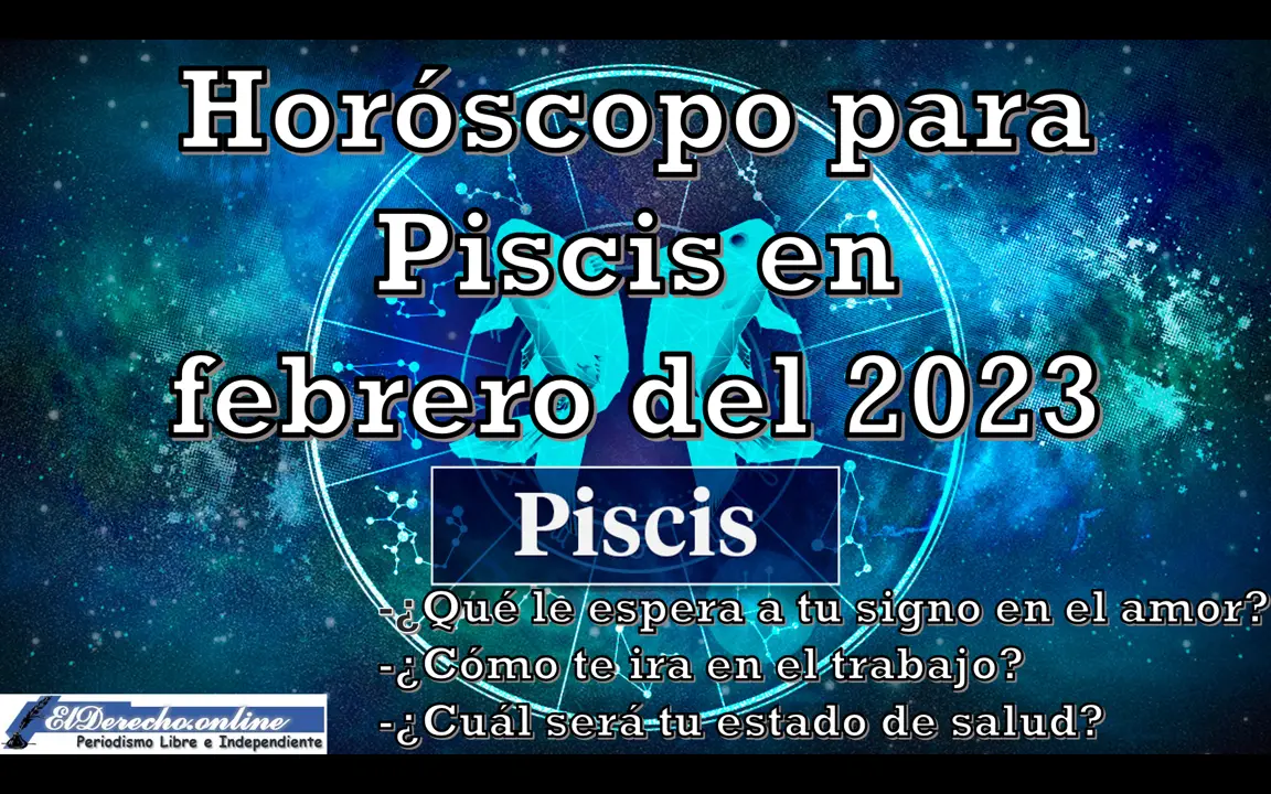 Horóscopo para Piscis en febrero del 2023