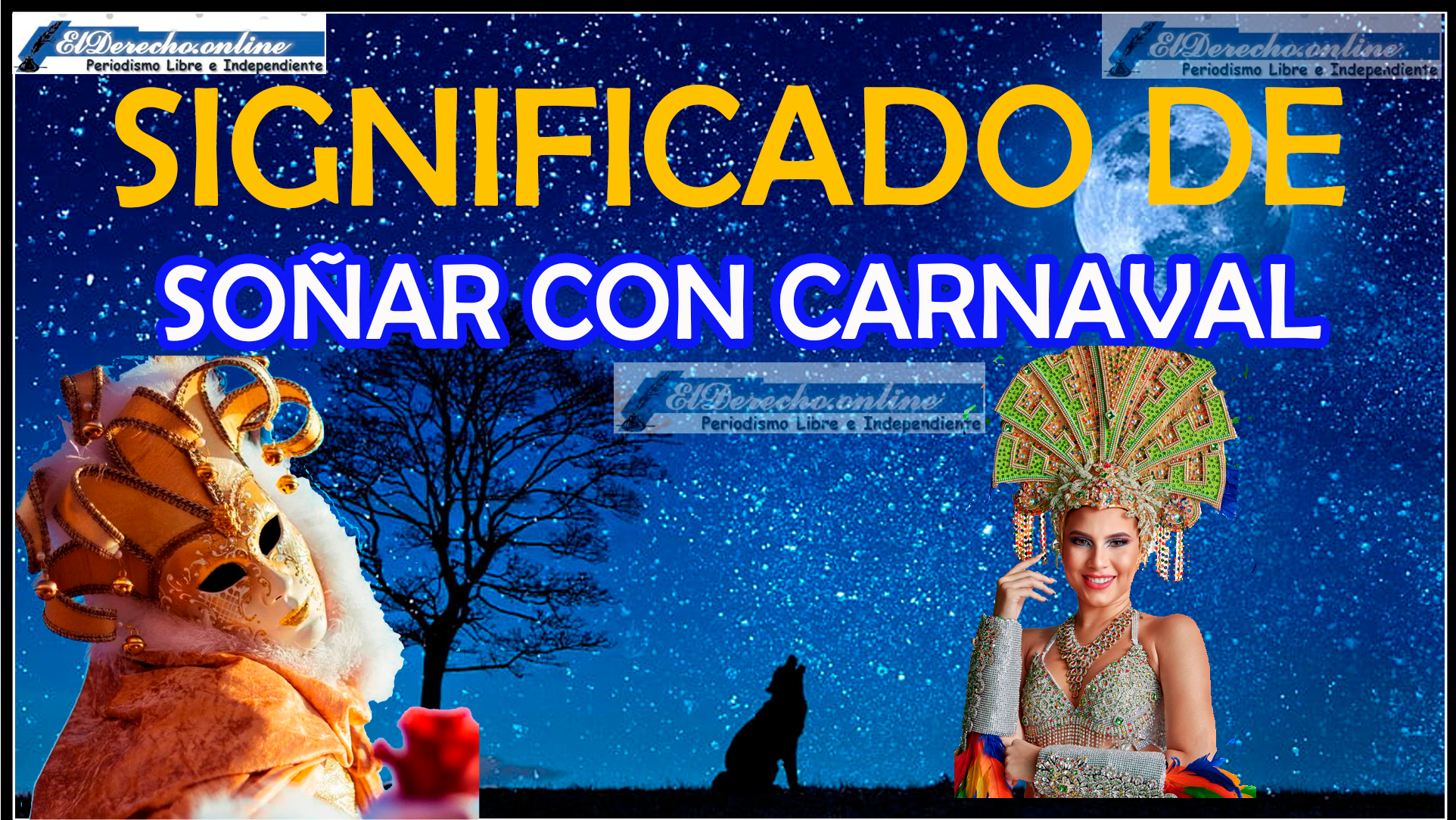Soñar con Carnaval ¿Qué significa este sueño?