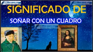 ▷ Soñar con un Cuadro ¿Qué significa este sueño? » 2023 El Derecho Online 🥇 Soñar con un Cuadro ¿Qué significa este sueño?