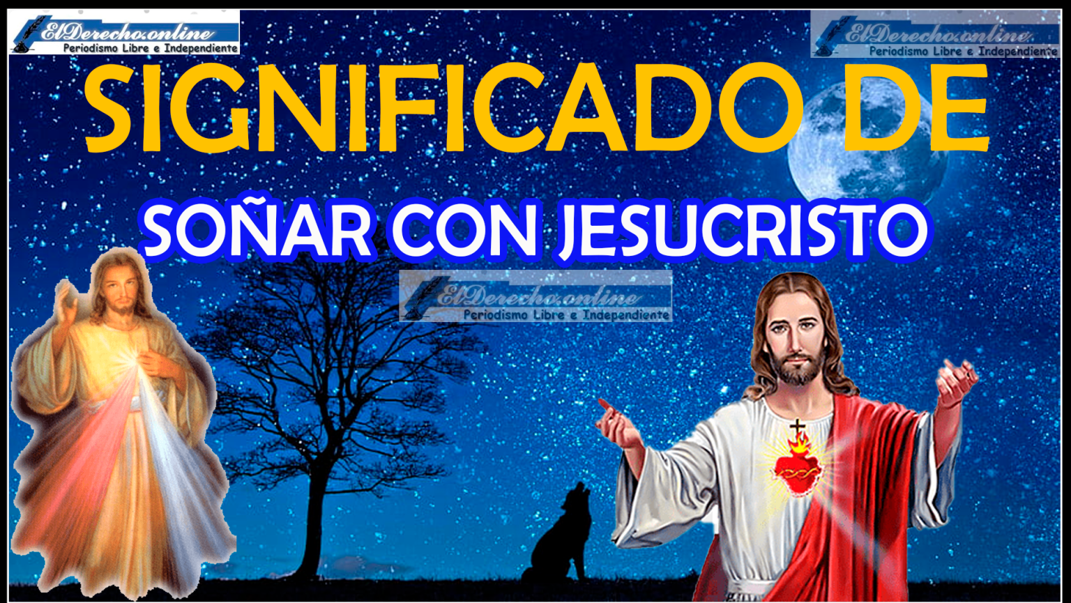 Soñar con Jesucristo ¿Qué significa este sueño?