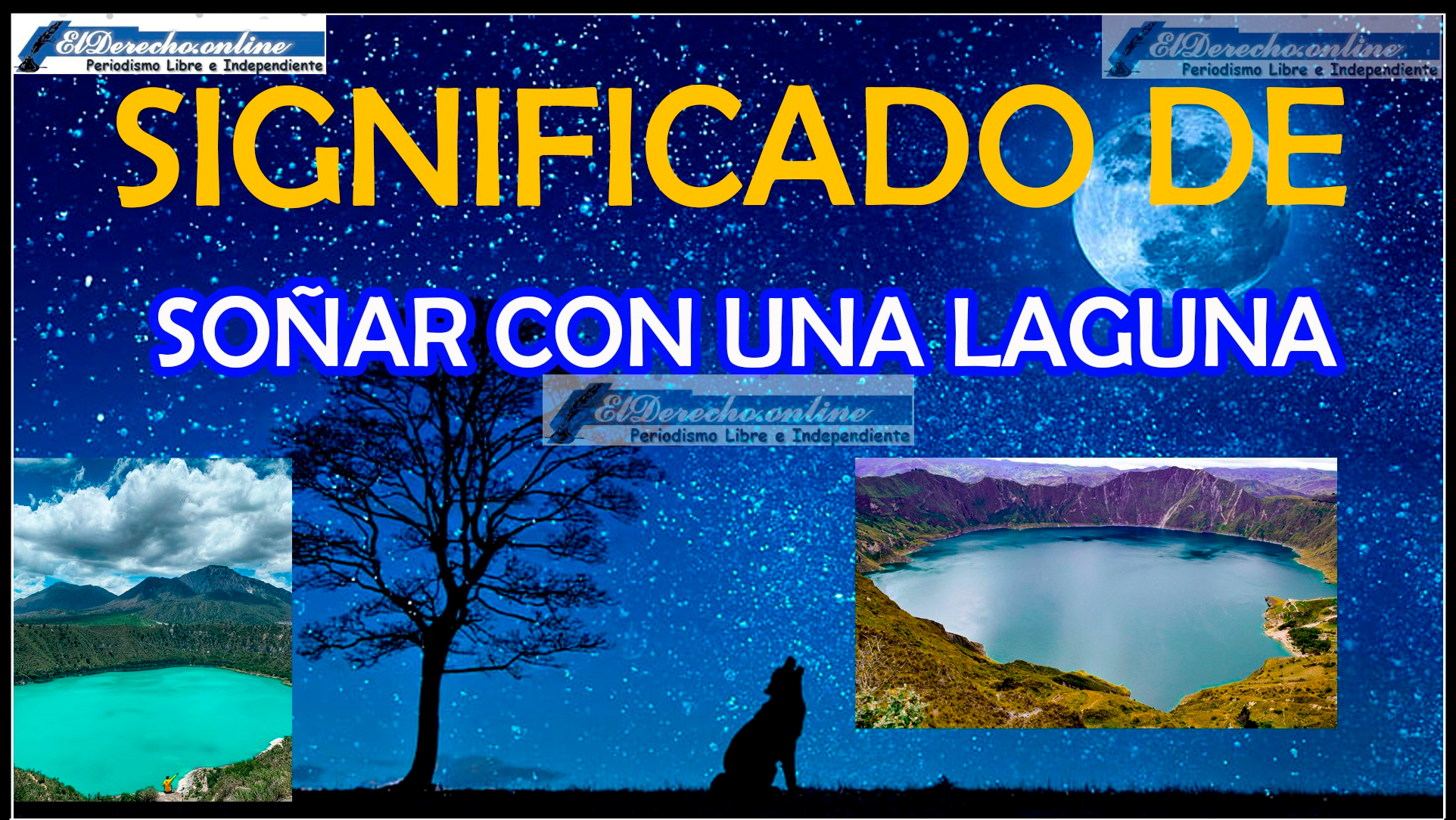 Soñar con una Laguna ¿Qué significa este sueño?