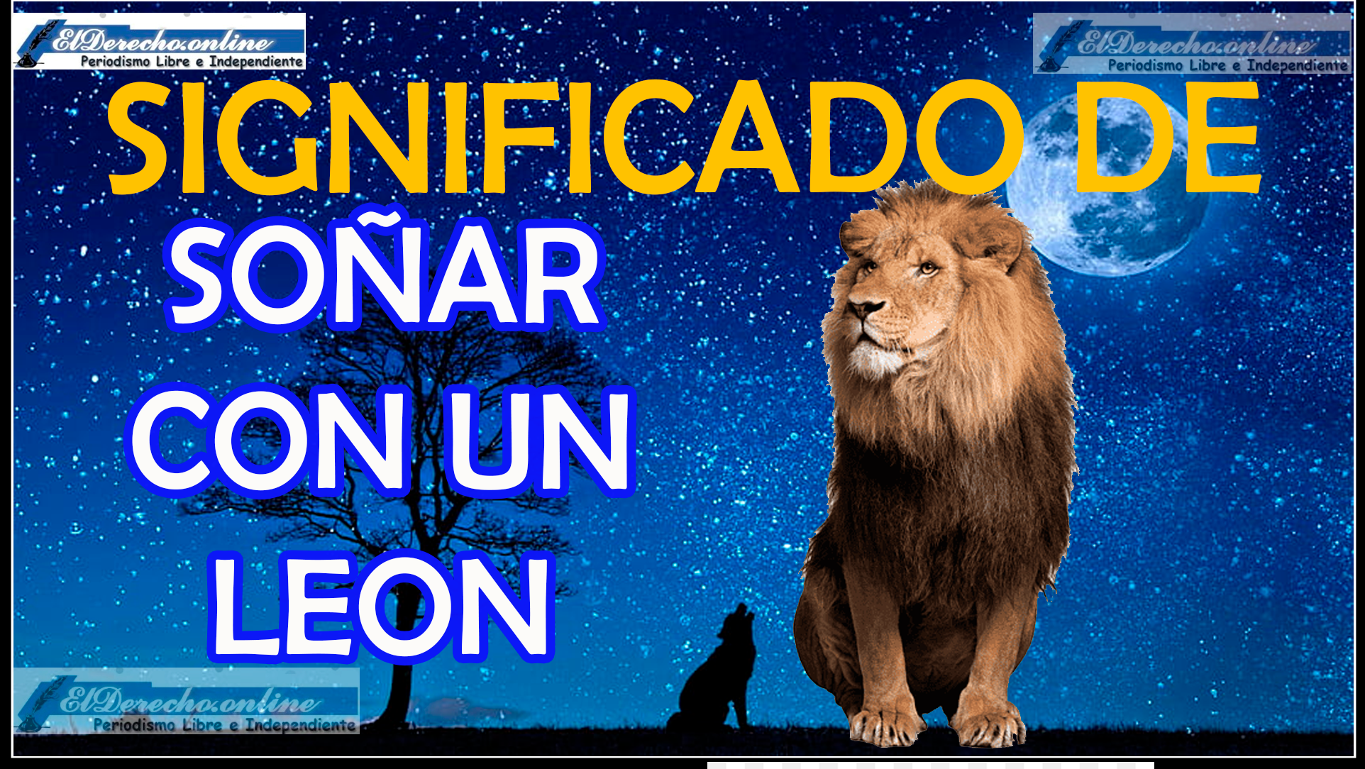 Soñar con un León ¿Qué significa este sueño?