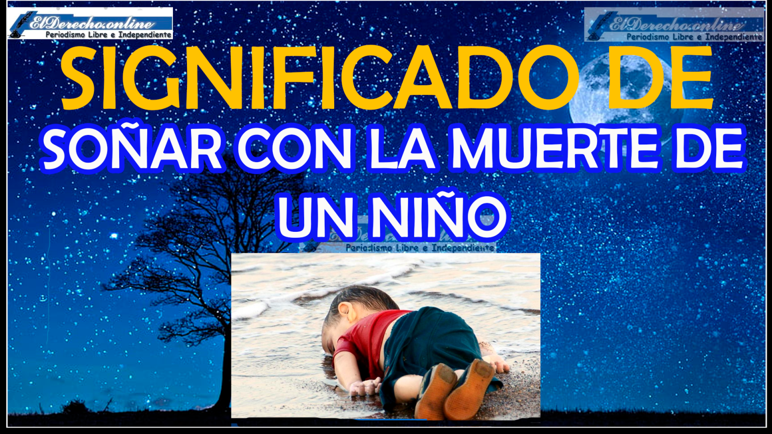 Qué Significa Soñar Con La Muerte De Un Niño - Tus Sueños