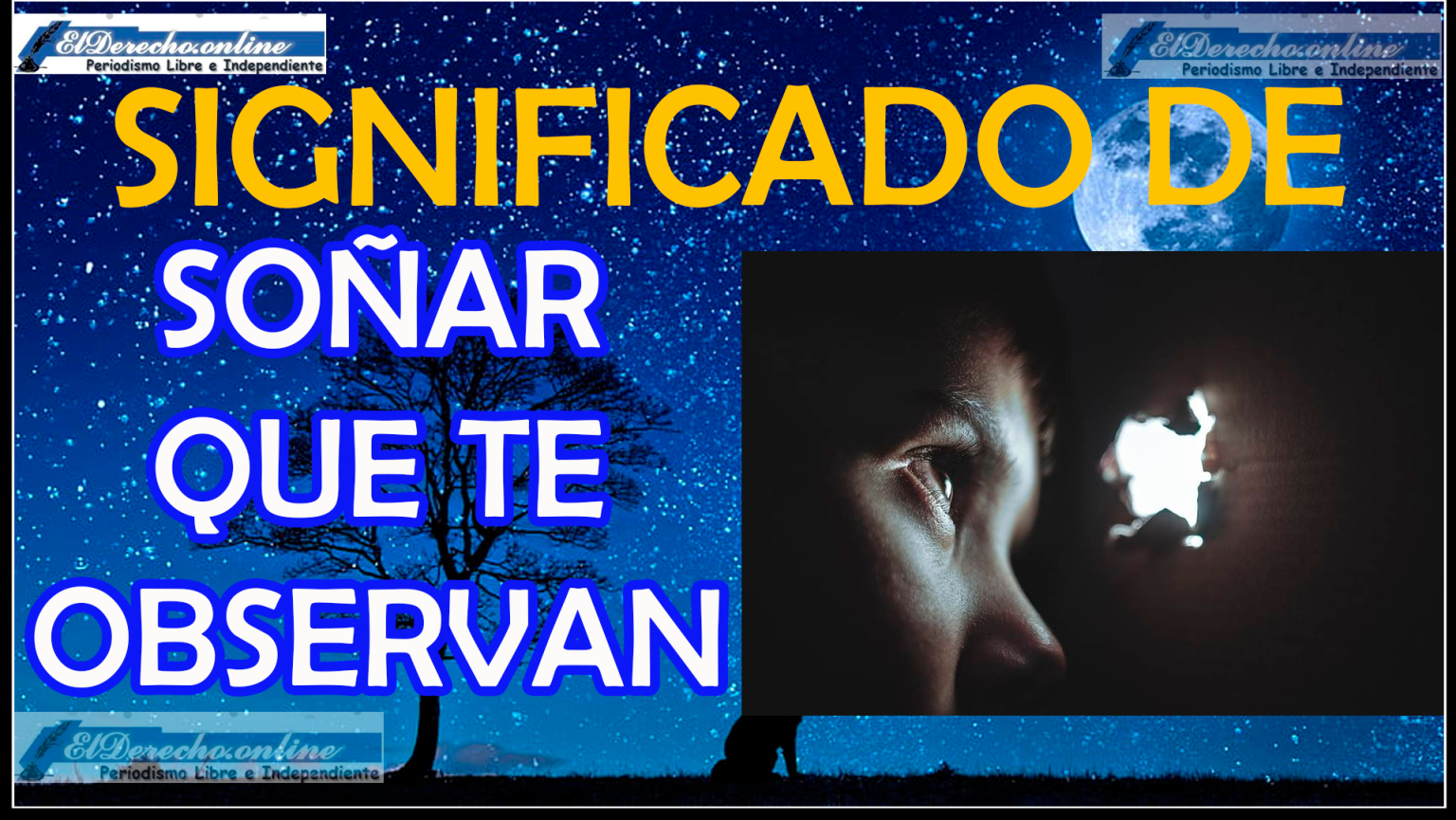 Soñar que te Observan ¿Qué significa este sueño?