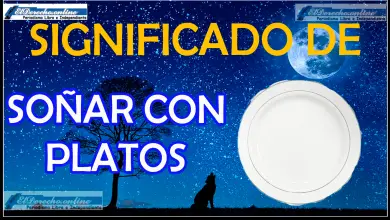Soñar con Platos ¿Qué significa este sueño?