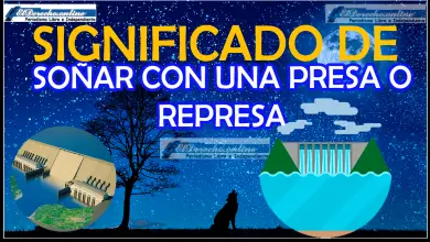 Soñar con una Presa o Represa ¿Qué significa este sueño?