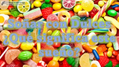 Soñar con Dulces ¿Qué significa este sueño?