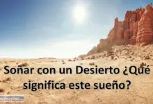 Soñar con un Desierto ¿Qué significa este sueño?
