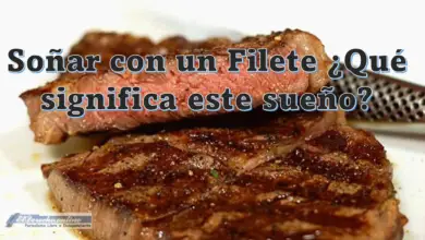 Soñar con un Filete ¿Qué significa este sueño?