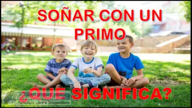 Soñar con un Primo ¿Qué significa este sueño?