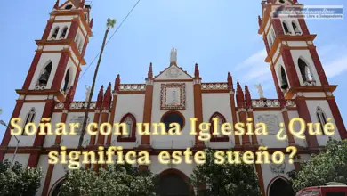 Soñar con una Iglesia ¿Qué significa este sueño?