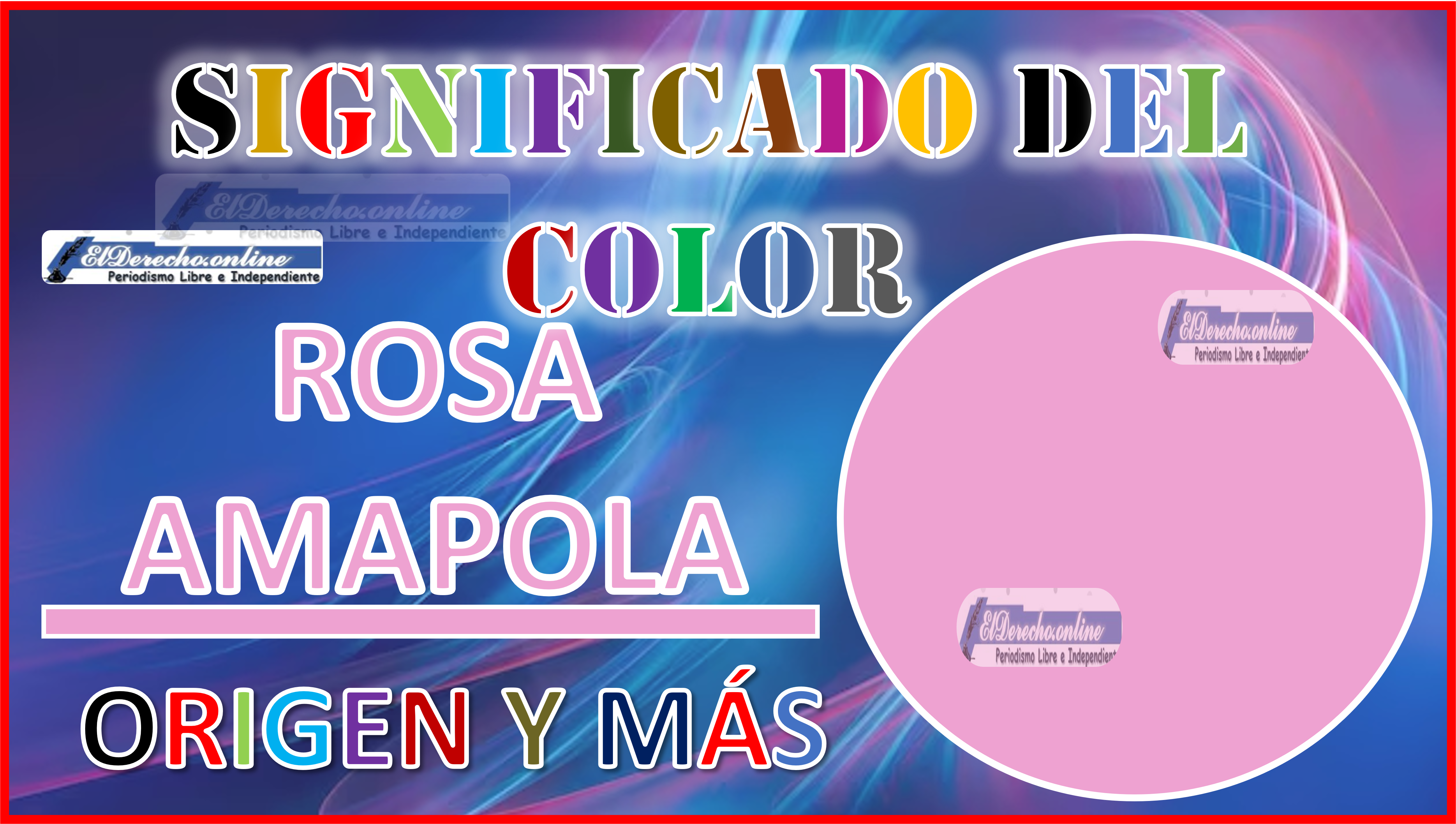 El color Rosa Amapola, significado, origen y más
