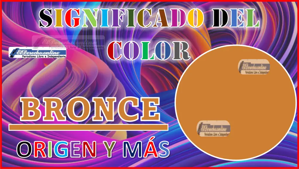 El Color Bronce Significado Origen Y Más 🥇 El Derecho Online【2024