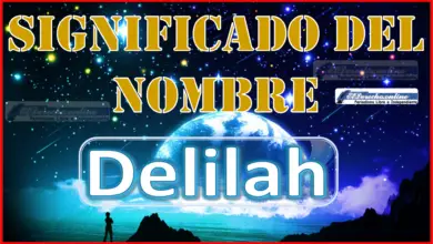 Significado del nombre Delilah, su origen y más