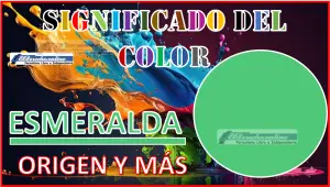 El color Esmeralda, significado, origen y más