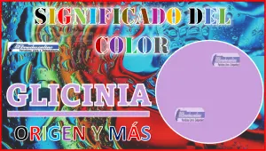 El color Glicinia, significado, origen y más