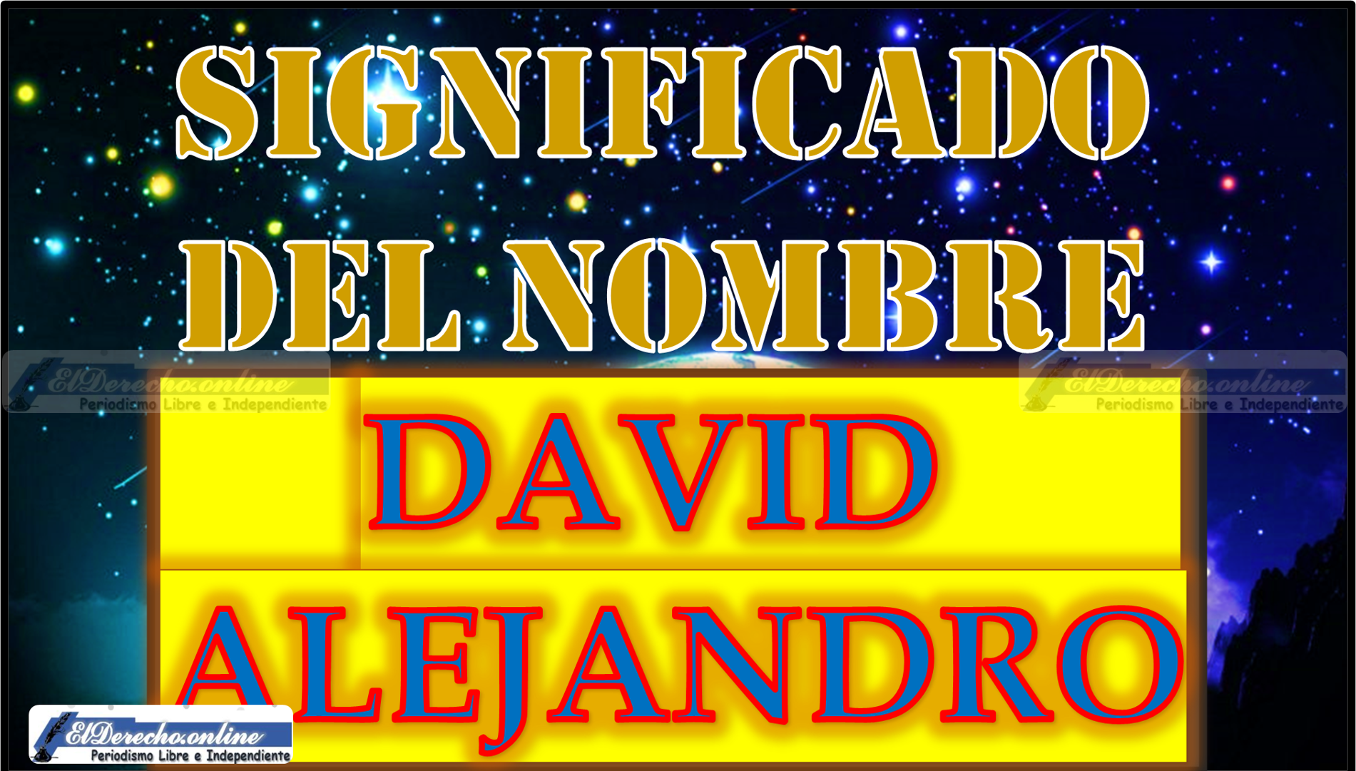Significado del nombre David Alejandro, su origen y más