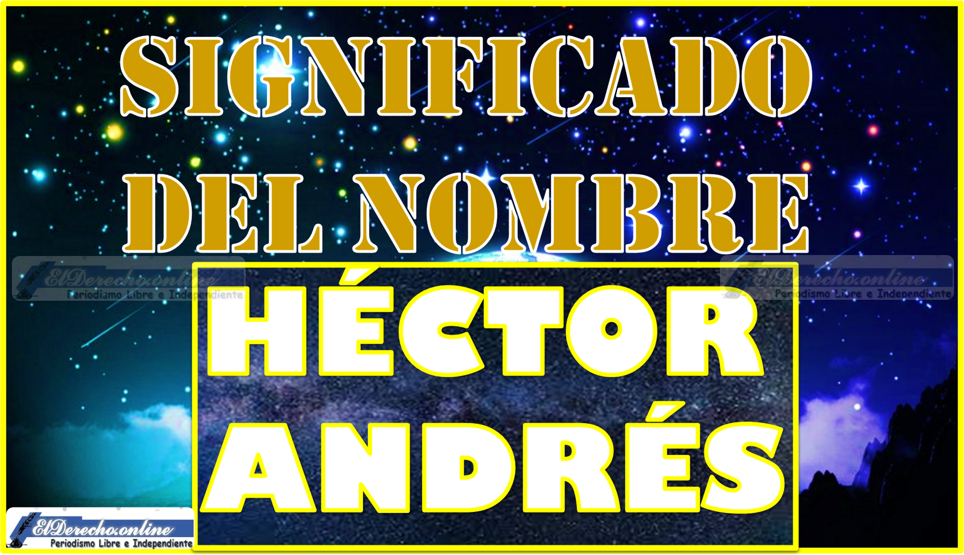Significado del nombre Héctor Andrés, su origen y más
