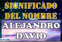 Significado del nombre Alejandro David, su origen y más