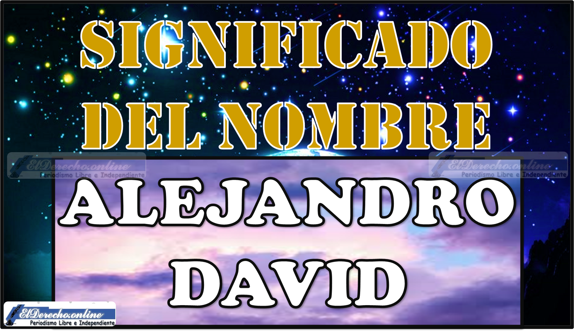 Significado del nombre Alejandro David, su origen y más