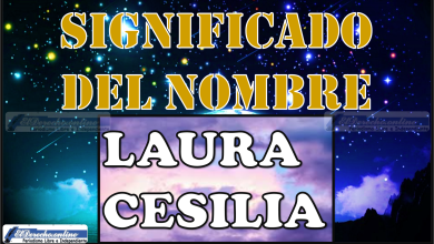 Significado del nombre Laura Cecilia, su origen y más