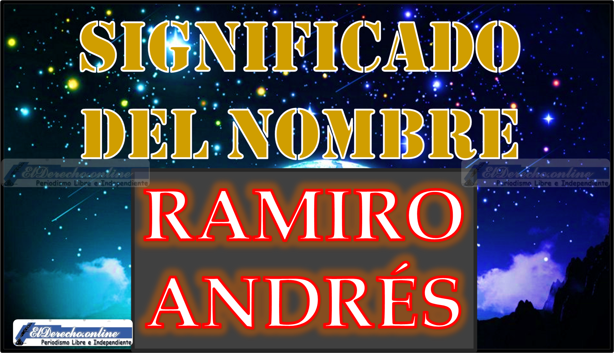 Significado del nombre Ramiro Andrés, su origen y más