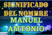 Significado del nombre Manuel Antonio, su origen y más
