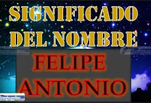 Significado del nombre Felipe Antonio, su origen y más