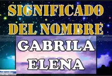 Significado del nombre Gabriela Elena, su origen y más