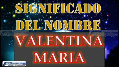 Significado del nombre Valentina María, su origen y más